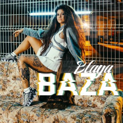 Blaya - Baza