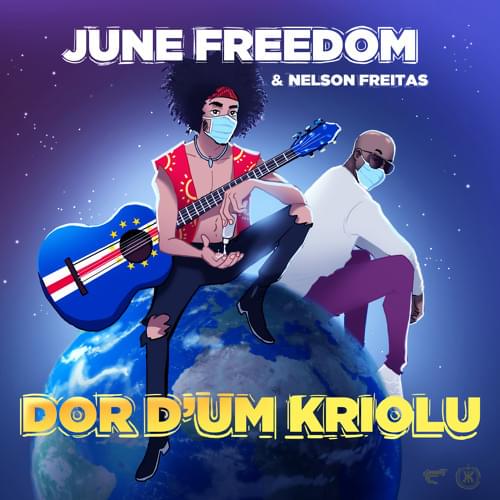 June Freedom & Nelson Freitas - Dor d’um Kriolu
