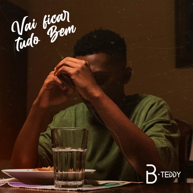 Boy Teddy - Vai Ficar Tudo Bem