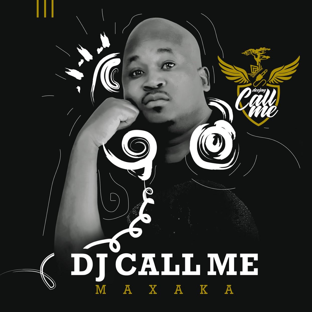 DJ Call Me - Maxaka (Album)