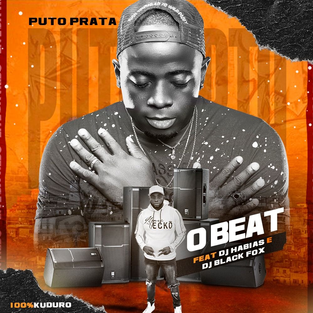 Puto Prata - O Beat (feat. Dj Habias & Dj Black Fox)