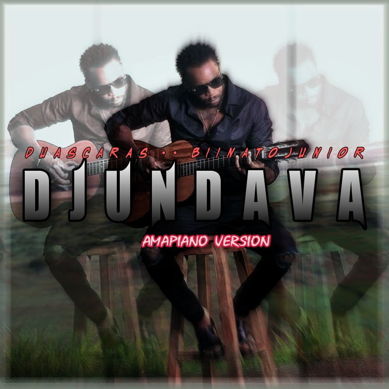 Duas Caras & Biinato Júnior - Djundava (Amapiano Version)