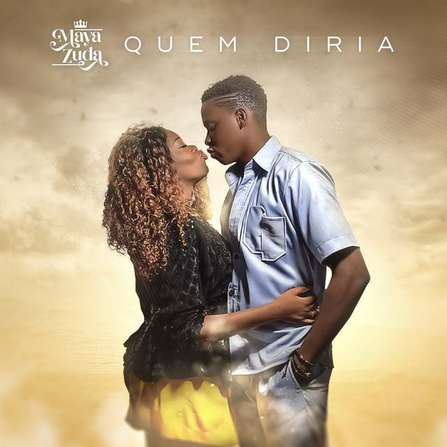 Maya Zuda - Quem Diria