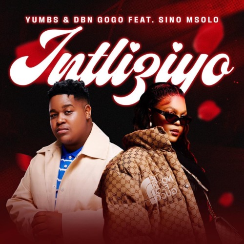 Yumbs & DBN Gogo - Intliyizo (feat. Sino Msolo)