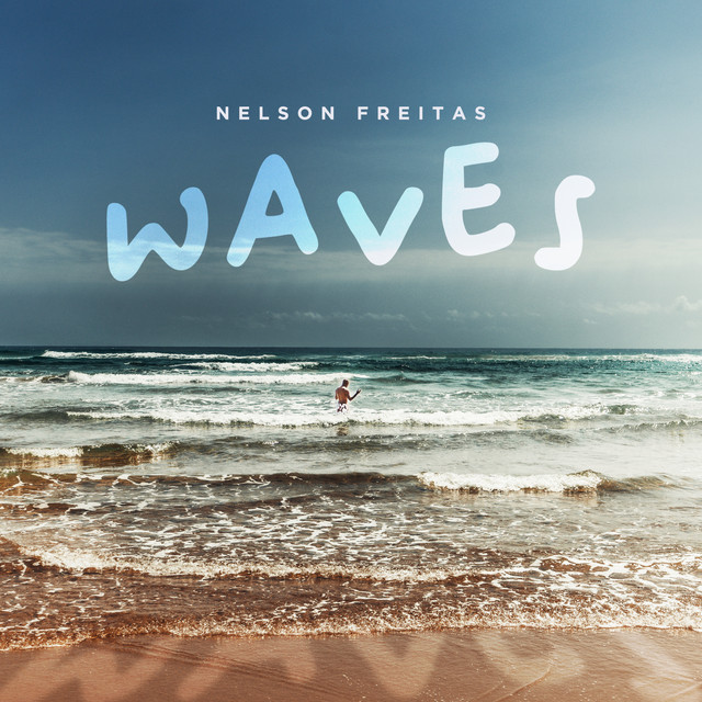 Nelson Freitas - Waves EP